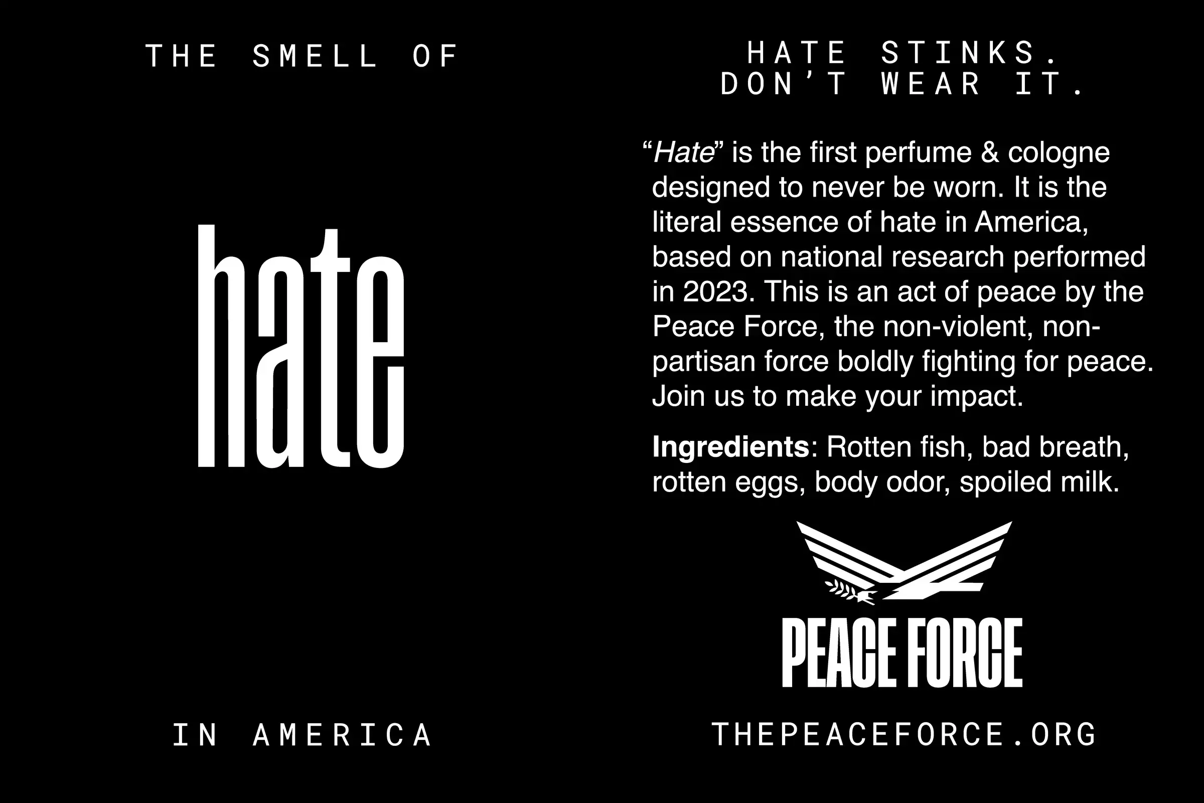 Smell of Hate label: Hate stinks. Don't wear it, with ingredients and the Peace Force mark
