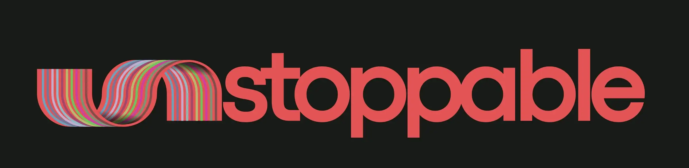 Ribbon used as type: unstoppable