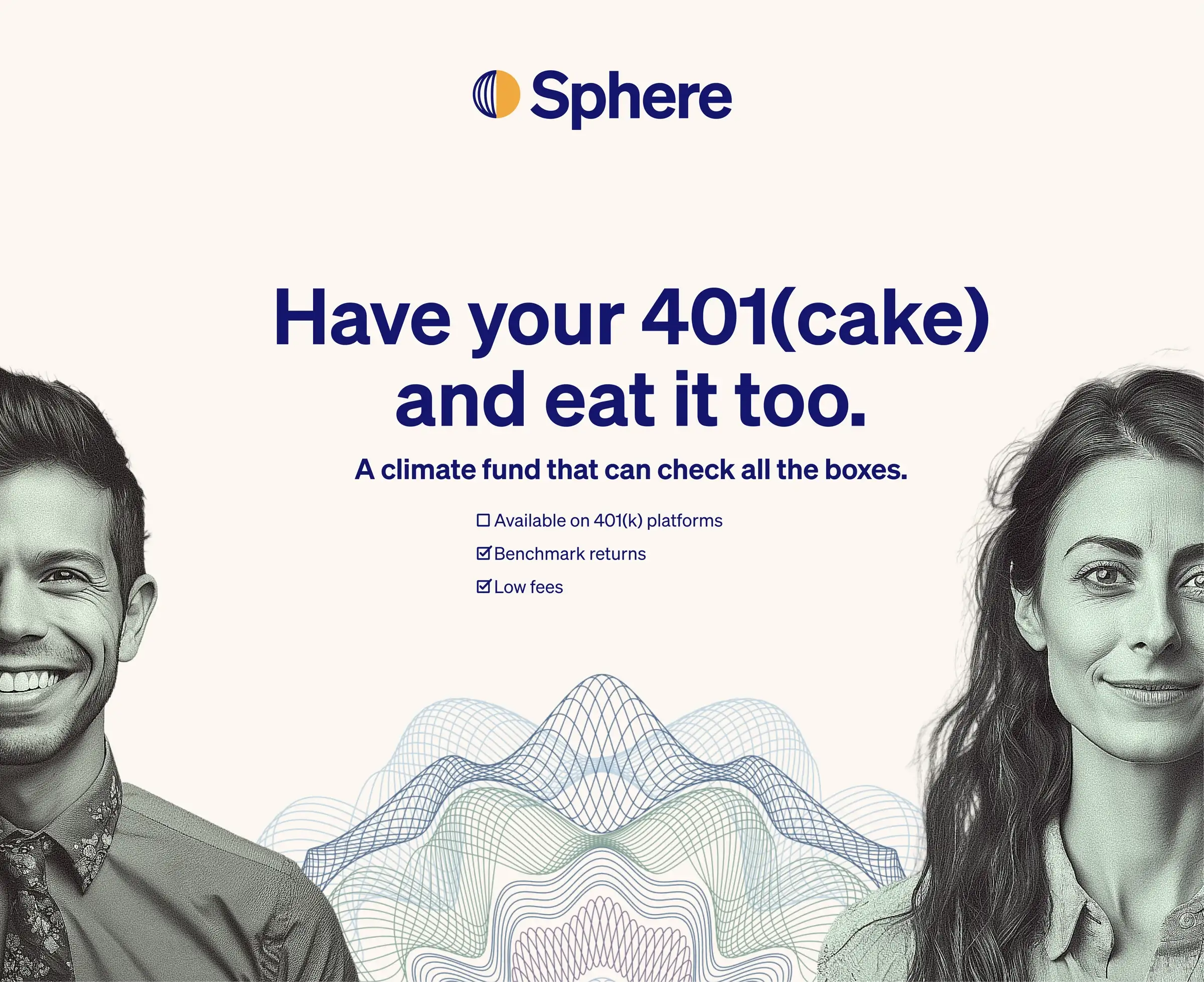 Sphere trade-show backwall: 'Have your 401(cake) and eat it too. A climate fund that can check all the boxes.'